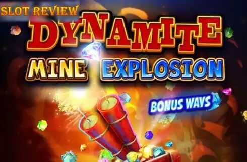 Dynamite Mine Explosion slot